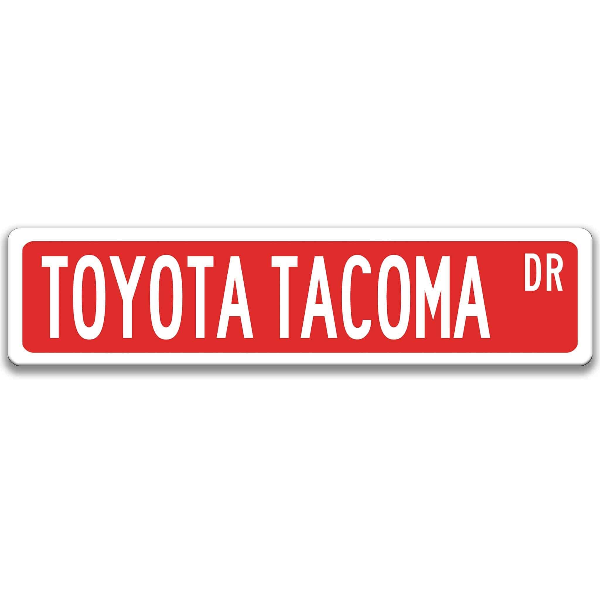 Toyota Tacoma Street Sign