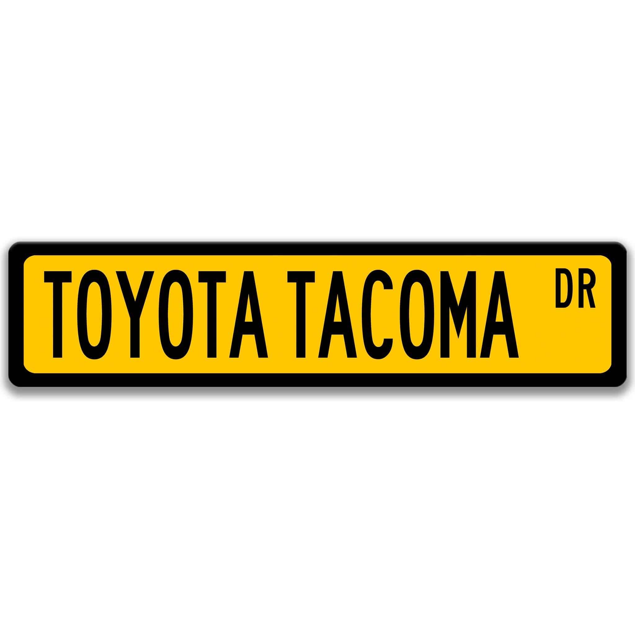 Toyota Tacoma Street Sign