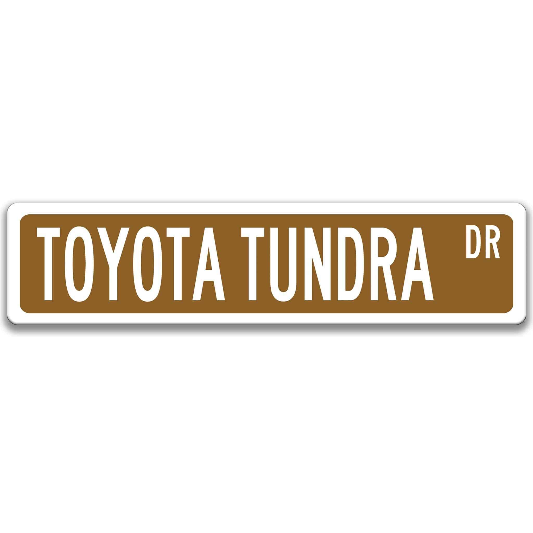 Toyota Tundra Street Sign