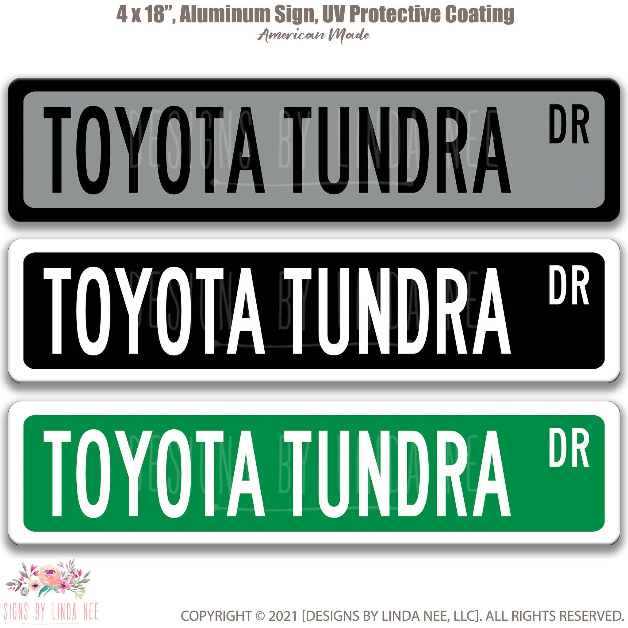 Toyota Tundra Street Sign