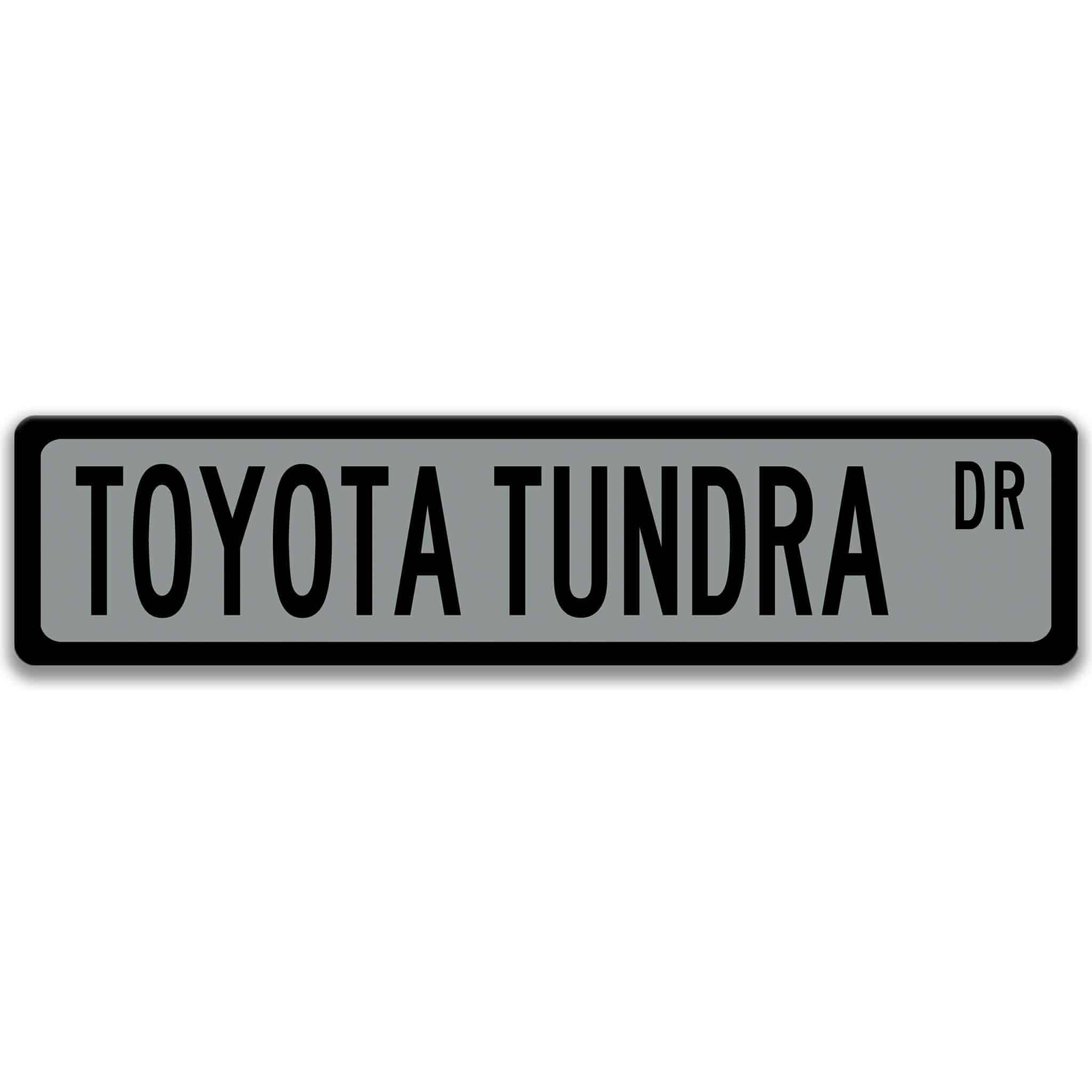 Toyota Tundra Street Sign