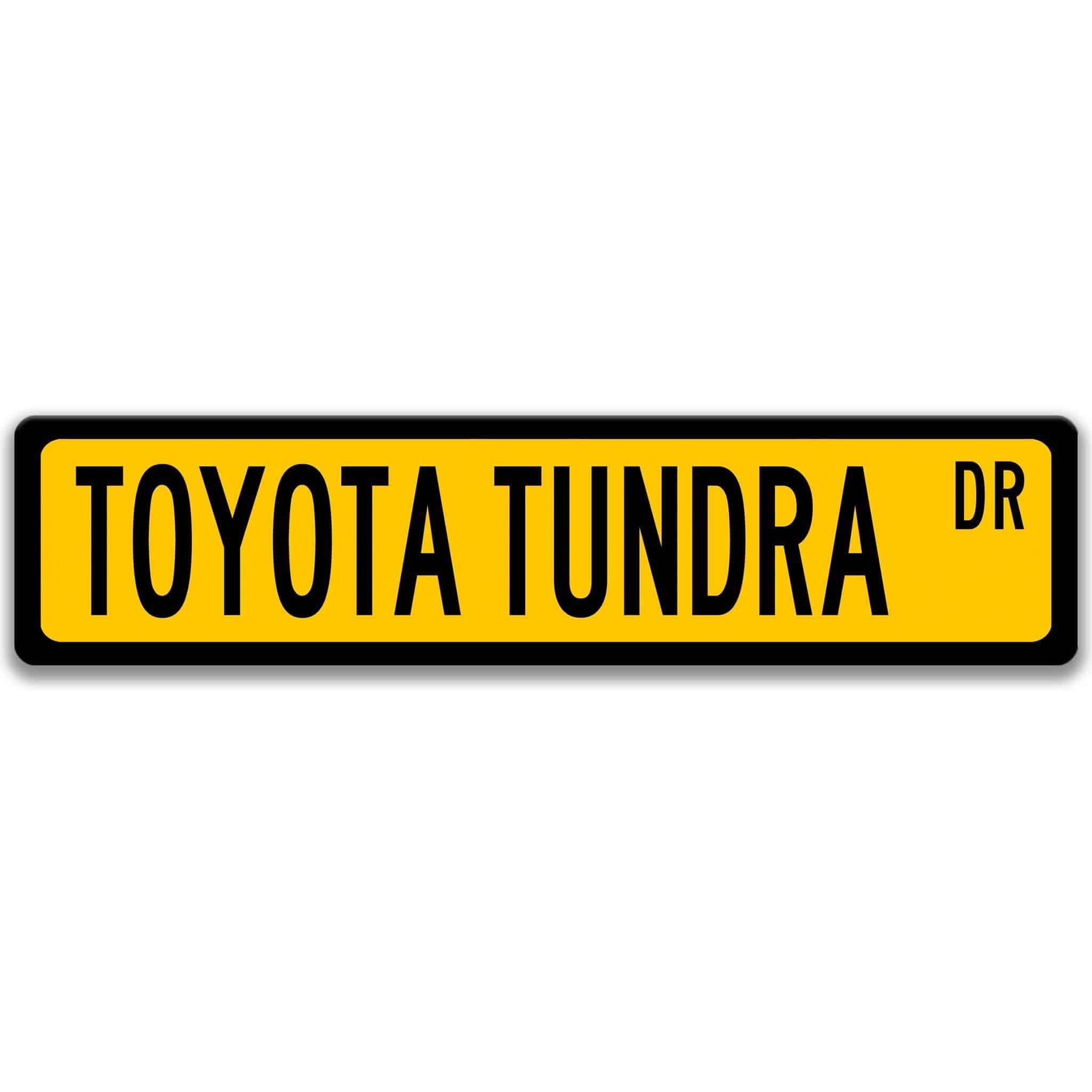 Toyota Tundra Street Sign