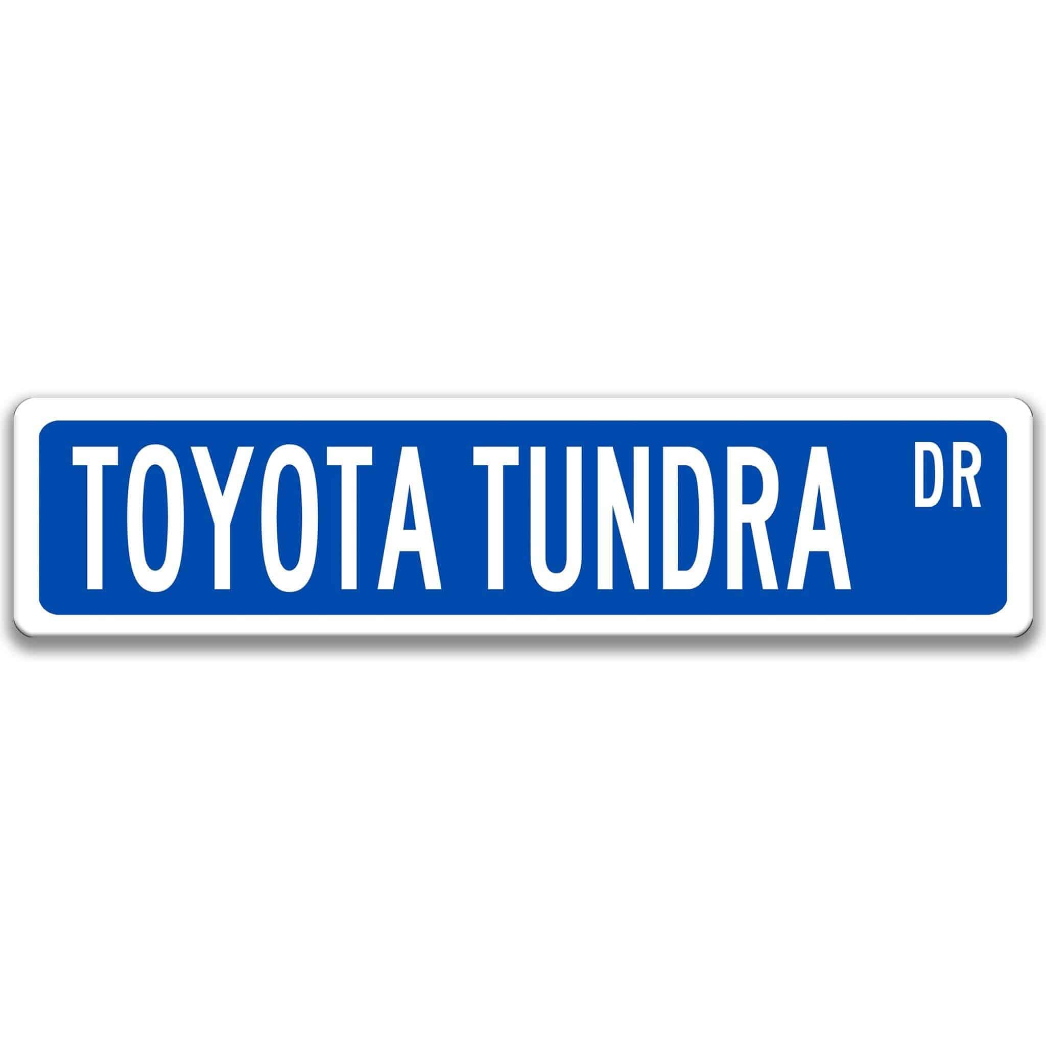 Toyota Tundra Street Sign