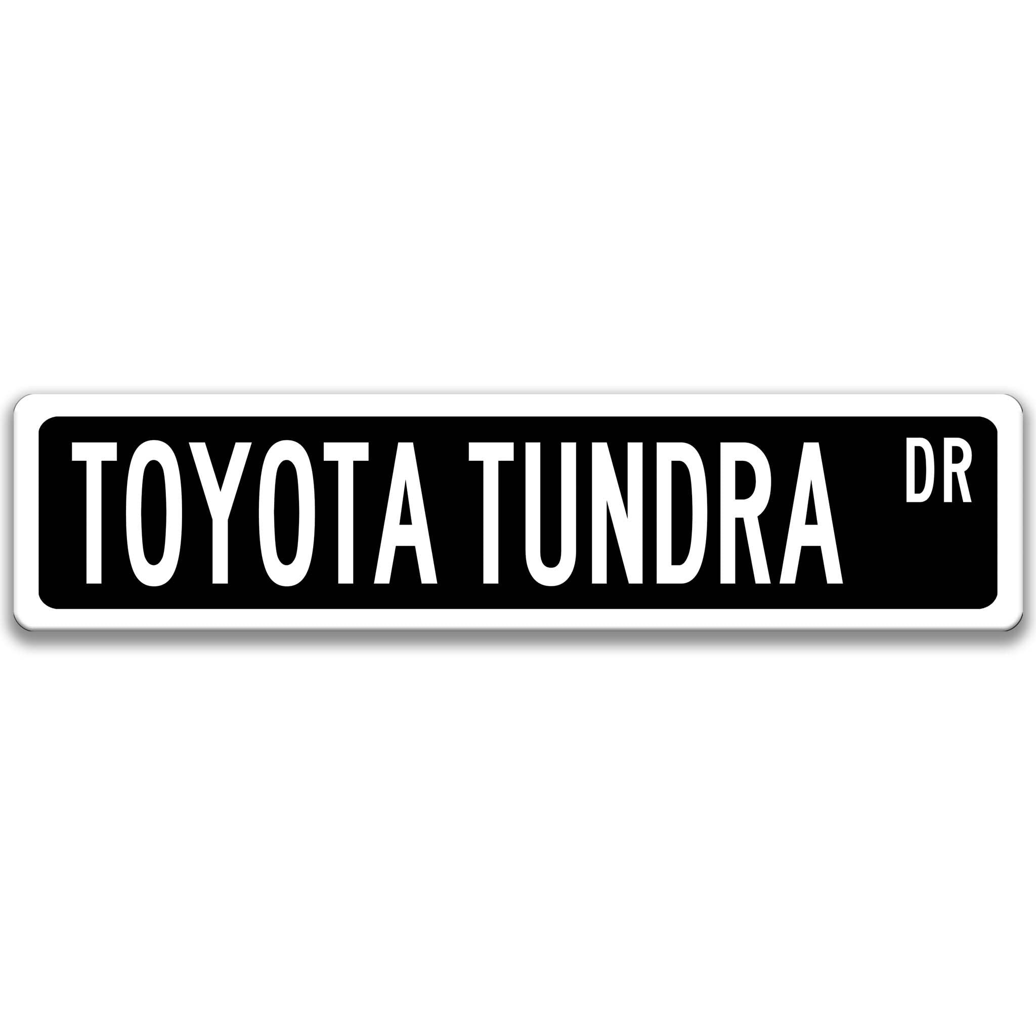 Toyota Tundra Street Sign