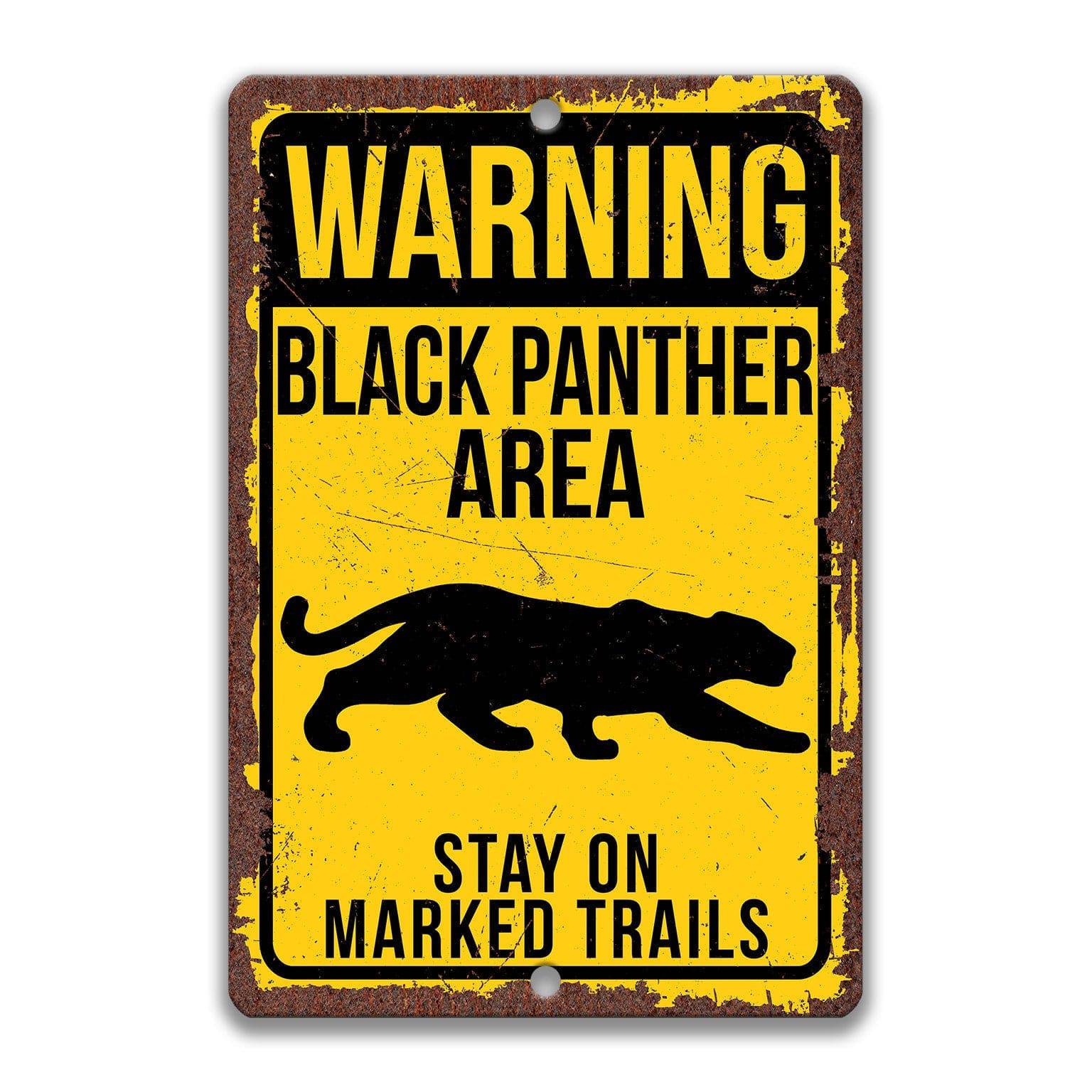 Warning Black Panther Area Stay on Marked Trails Metal Sign