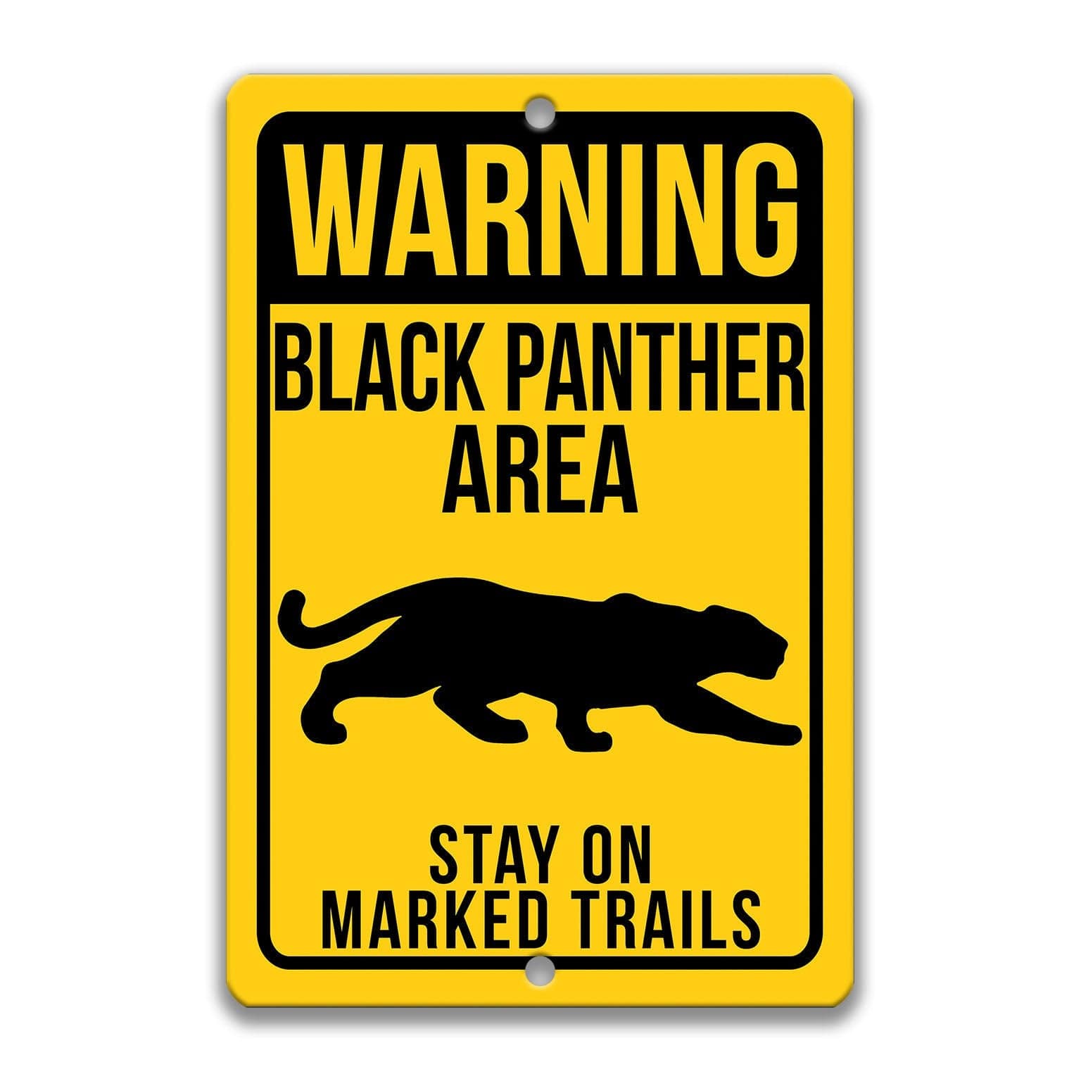 Warning Black Panther Area Stay on Marked Trails Metal Sign