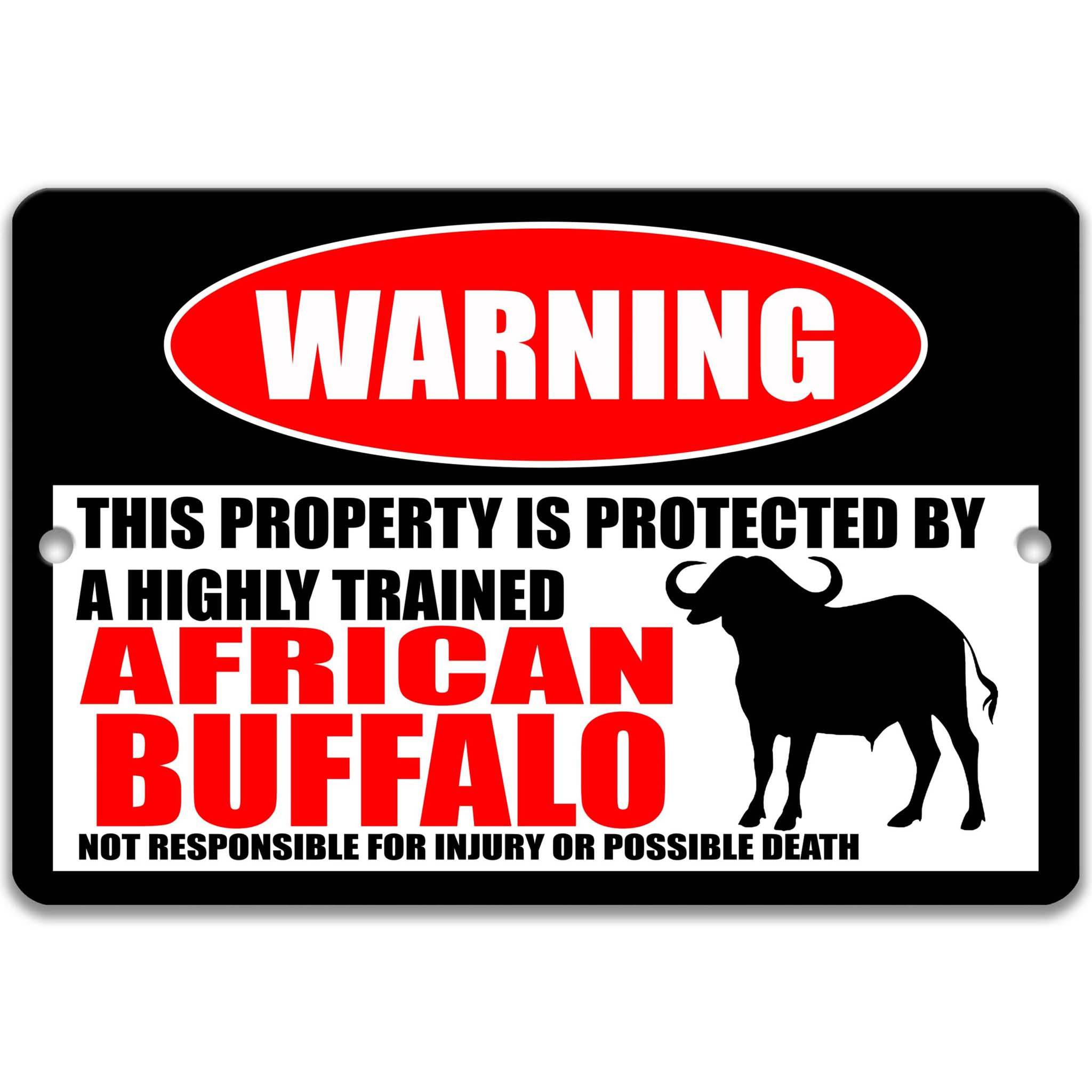 Warning Funny African Buffalo Metal Sign - Available in Multiple Sizes - Indoor or Outdoor Use