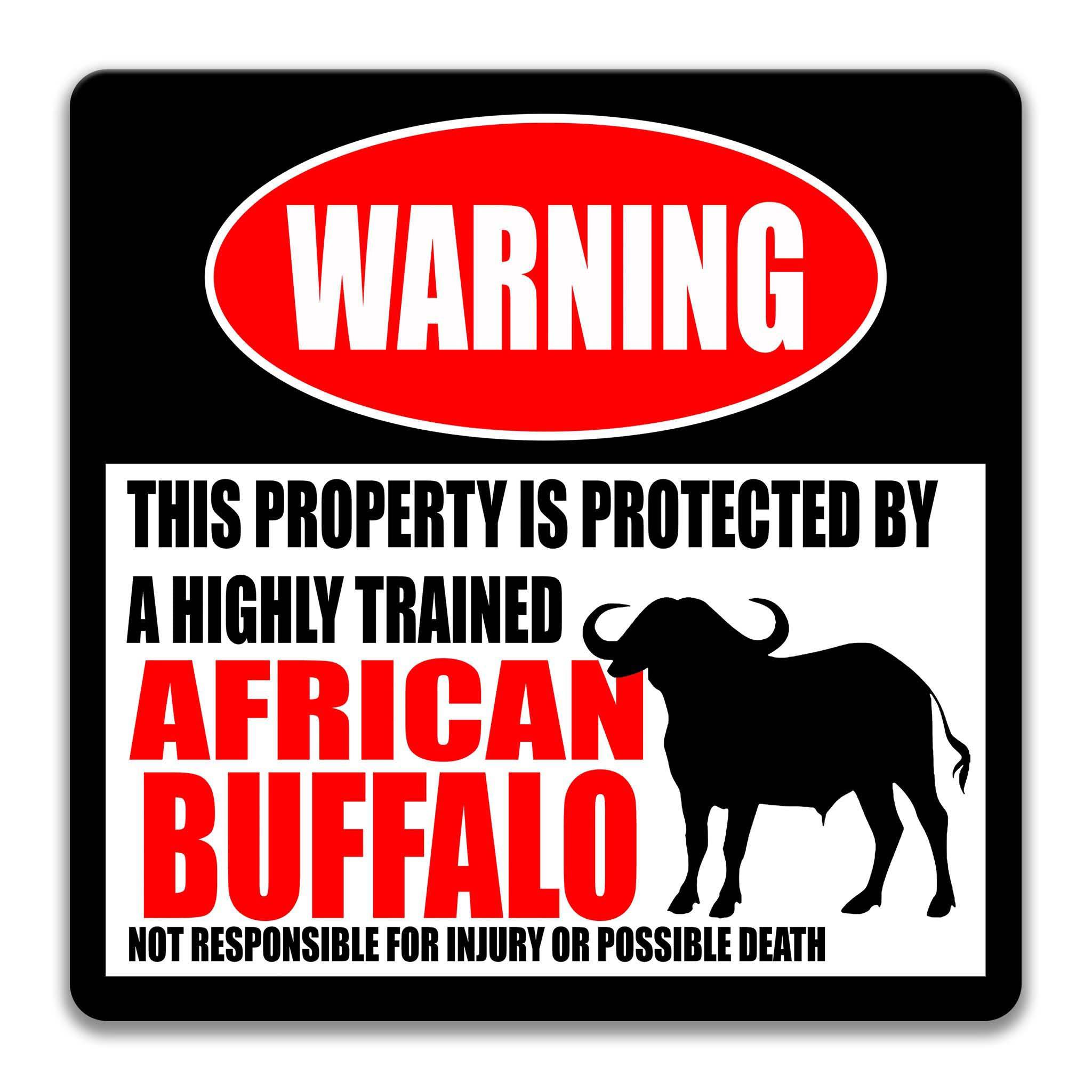 Warning Funny African Buffalo Metal Sign - Available in Multiple Sizes - Indoor or Outdoor Use