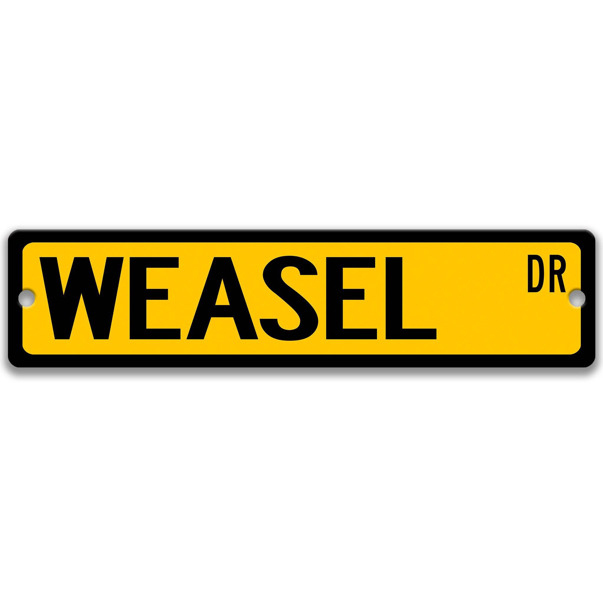 Weasel Metal Street Sign