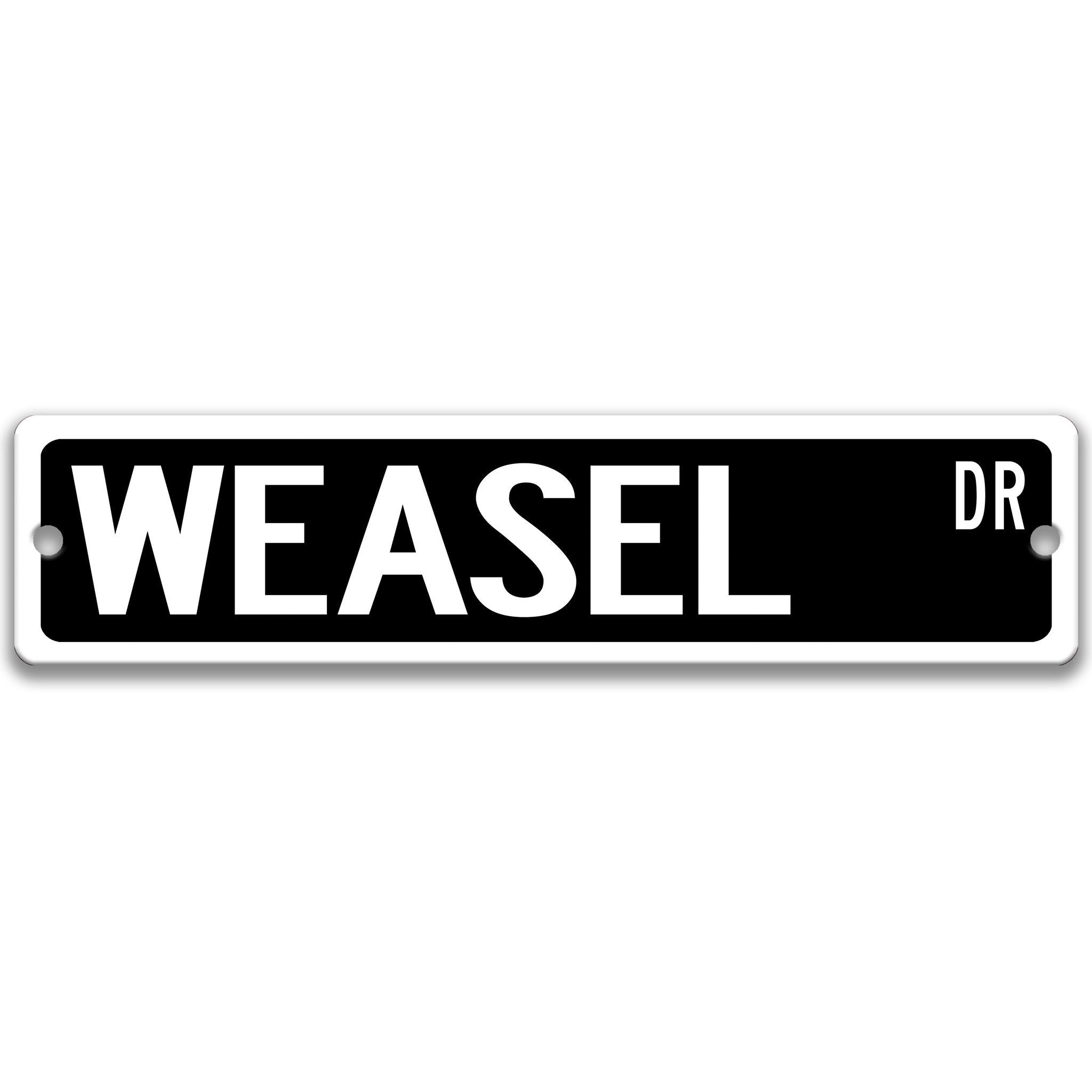 Weasel Metal Street Sign