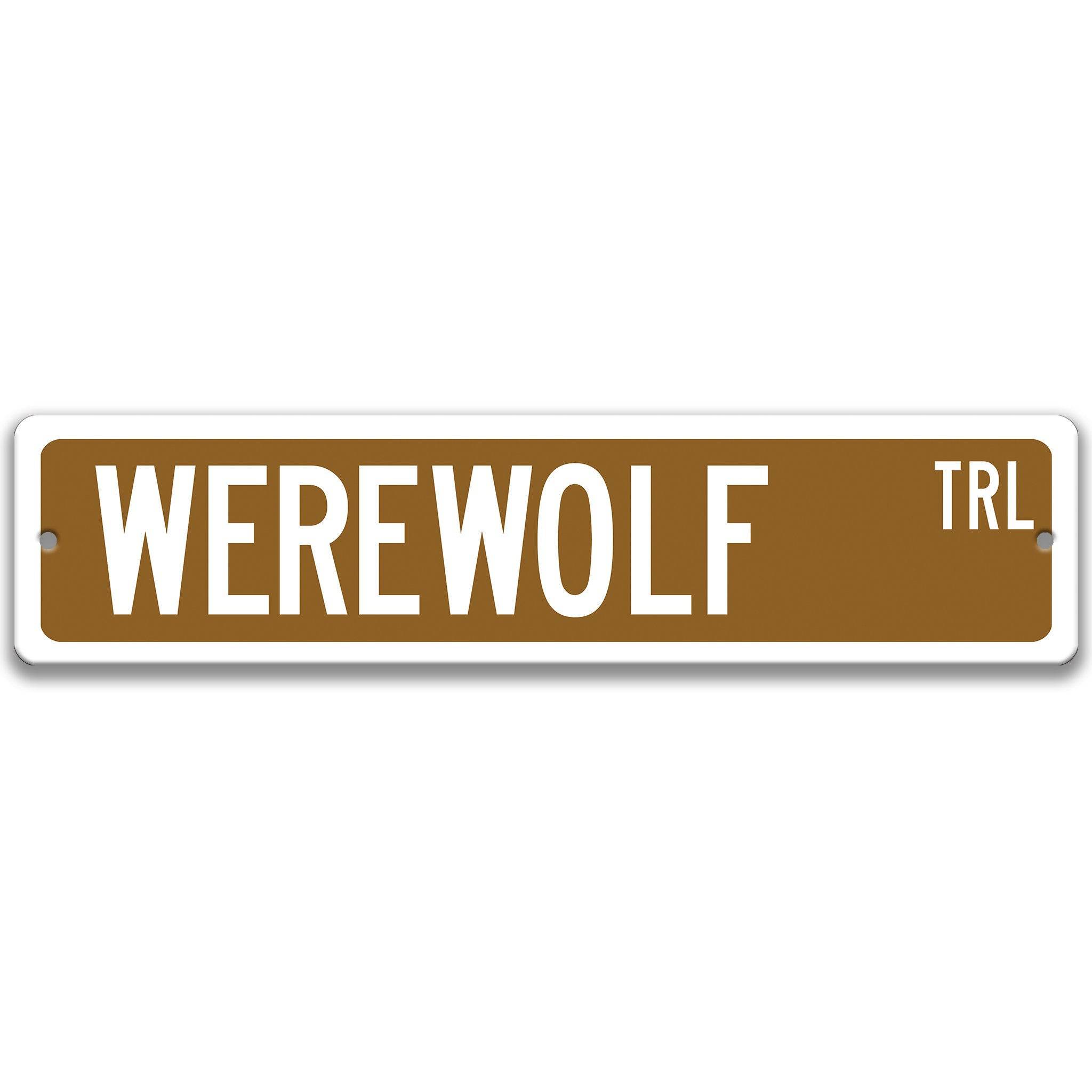 Werewolf Metal Street Sign