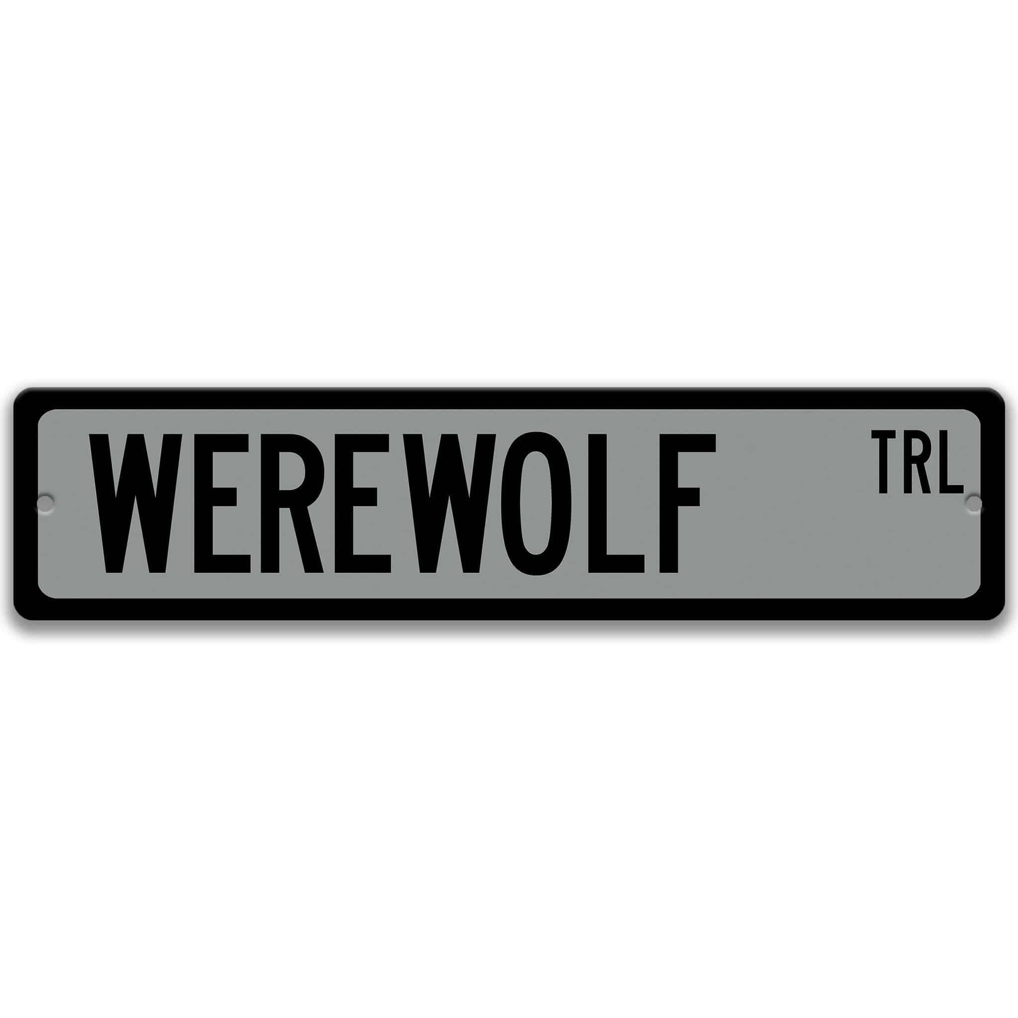 Werewolf Metal Street Sign