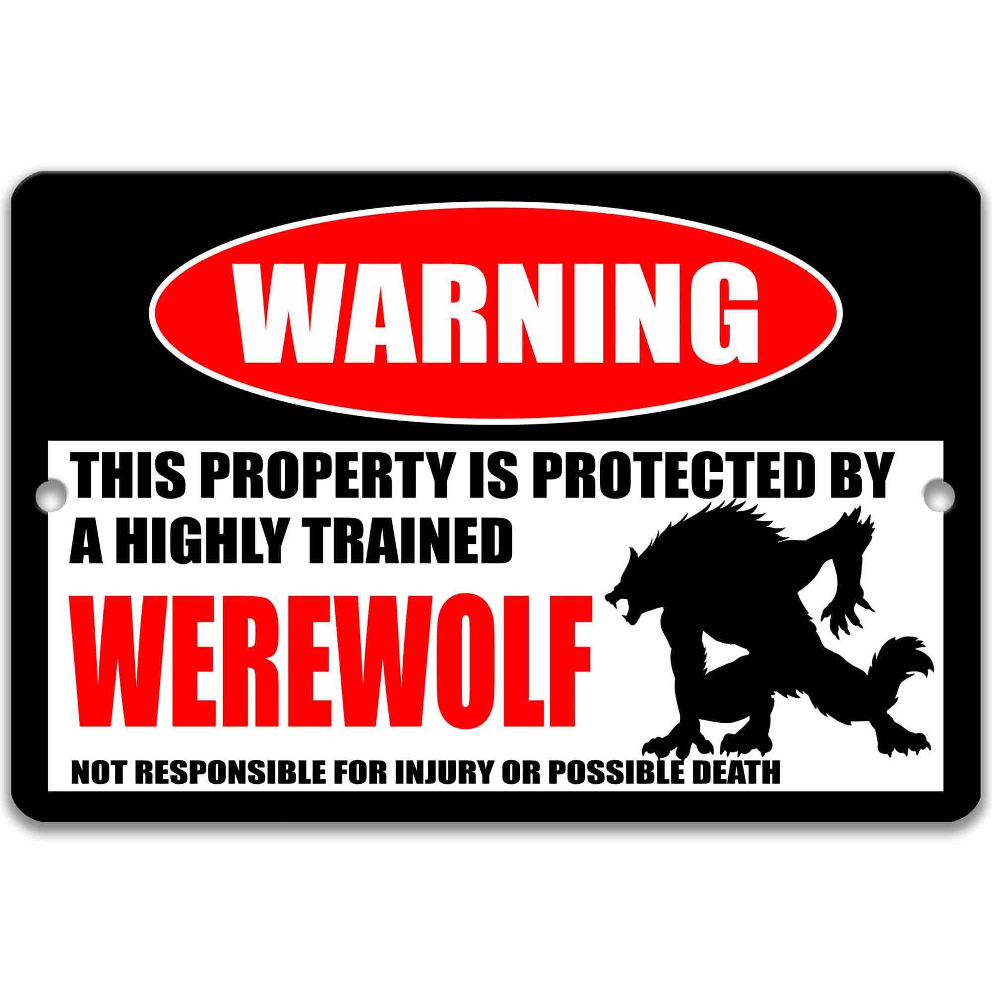 Werewolf Sign - Funny Warning for Cryptid Lovers Decor - Cryptozoology