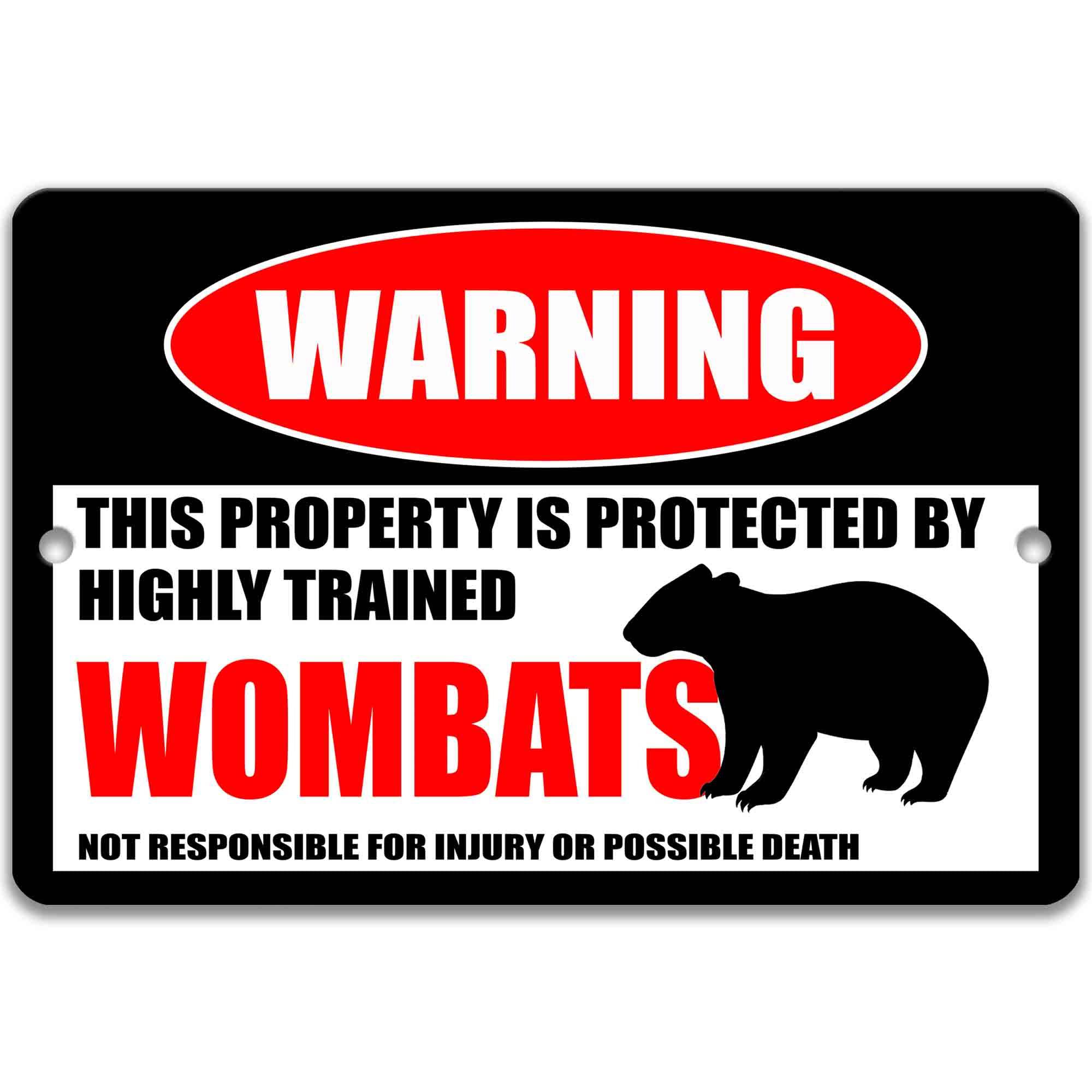 Wombats Metal Sign - Cabin Welcome - Warning with Humorous Marsupial Decor