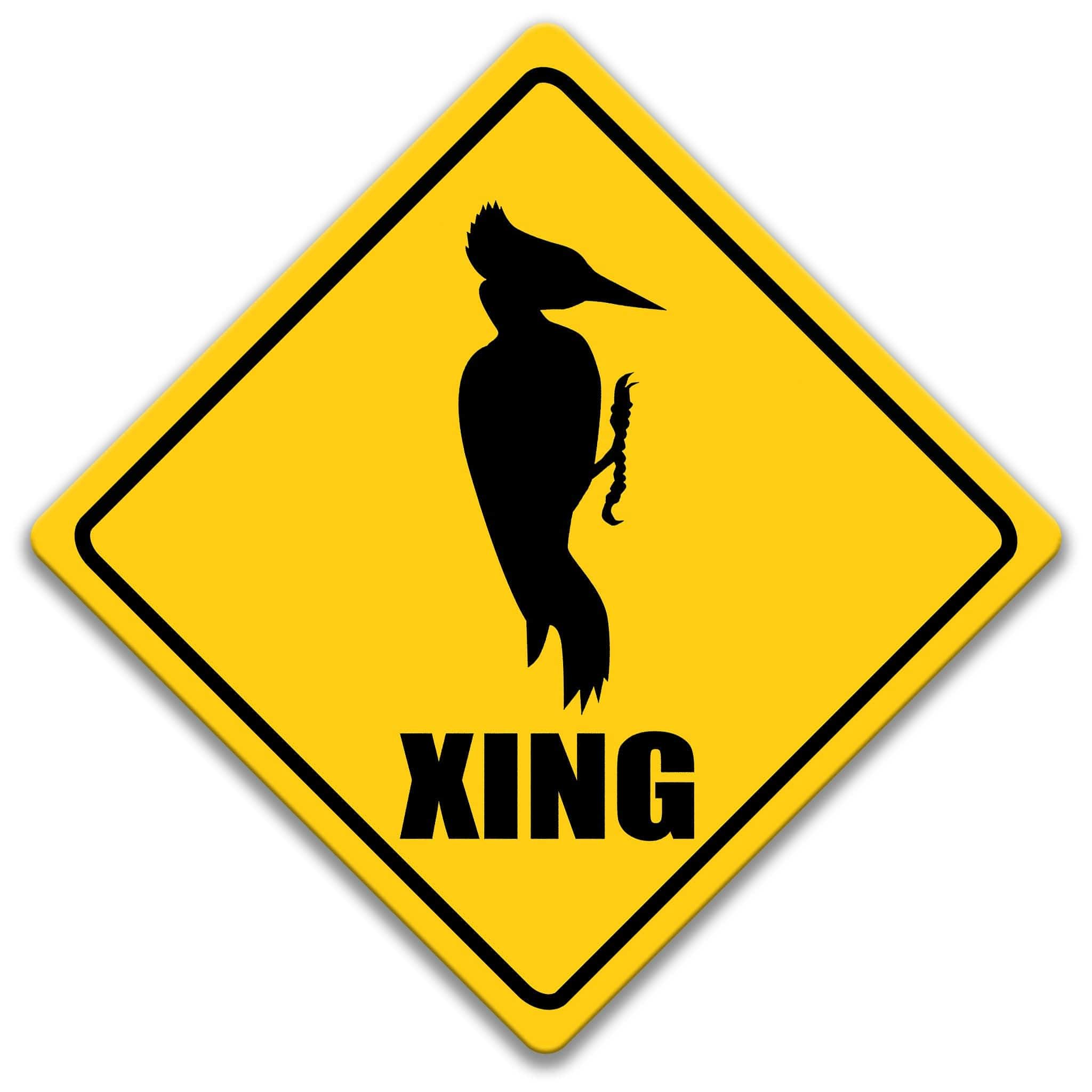 Woodpecker XING Caution Sign