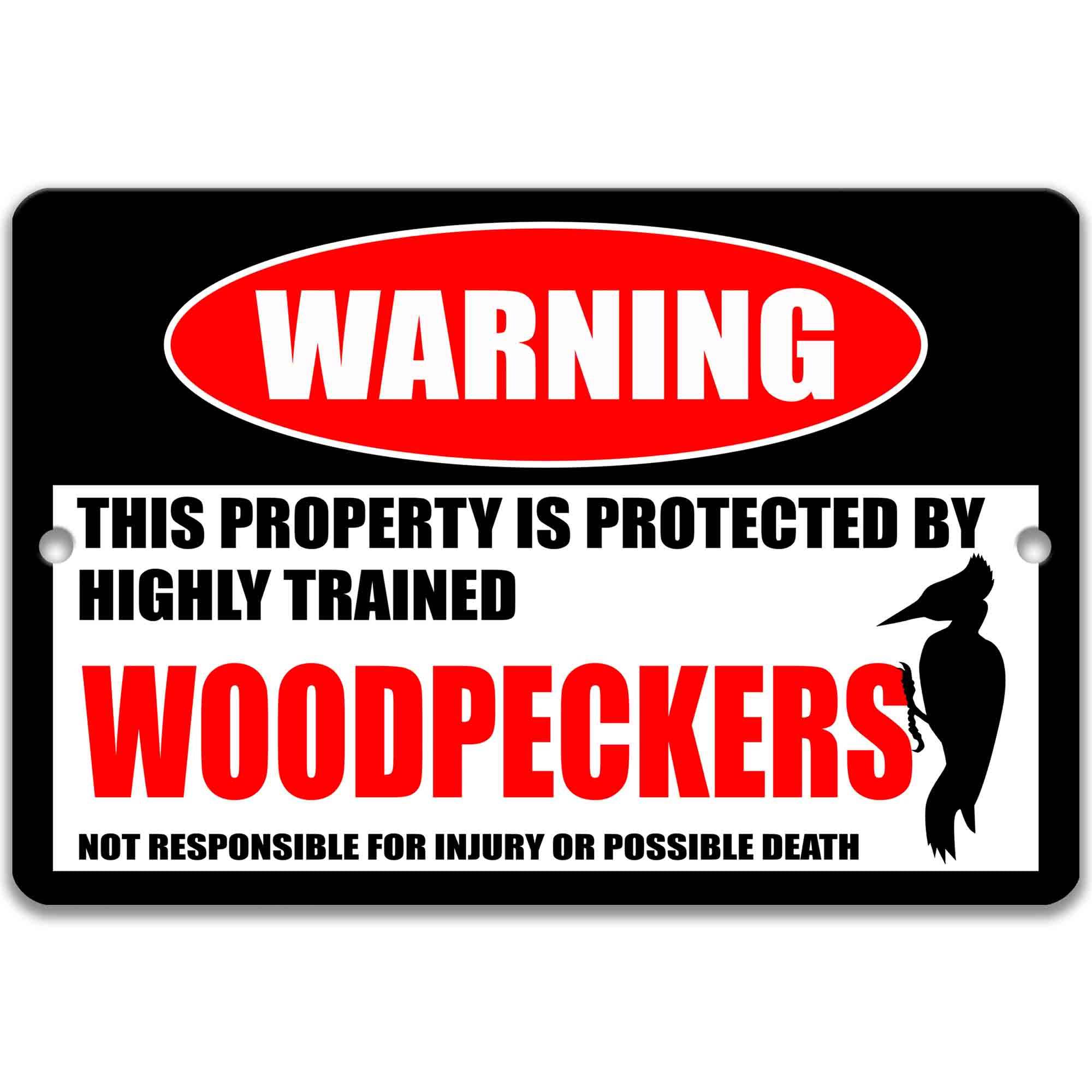 Woodpeckers Metal Sign - Backyard Welcome Decor with Humorous Warning - Outdoor Yard Art