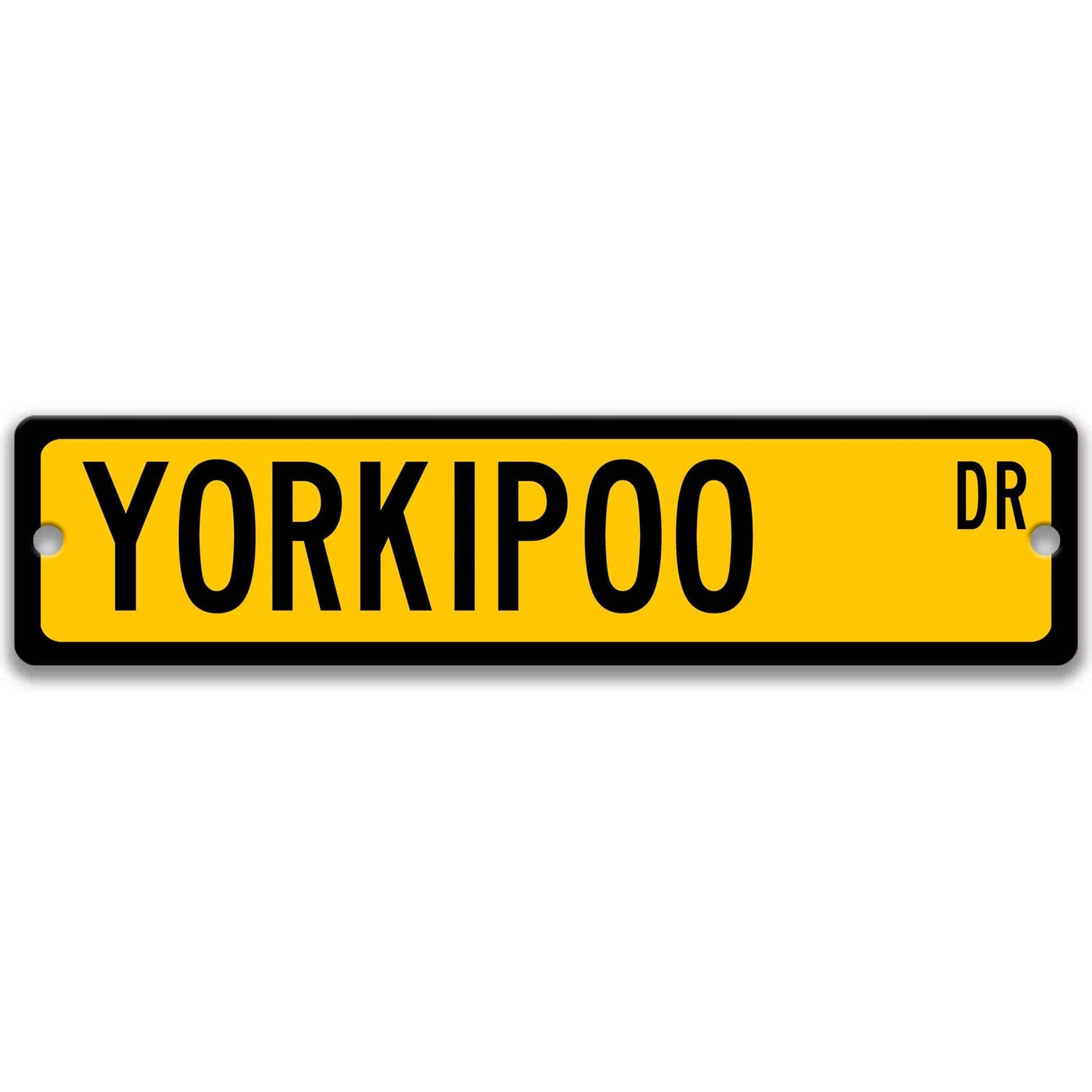 Yorkipoo Dog Metal Street Sign