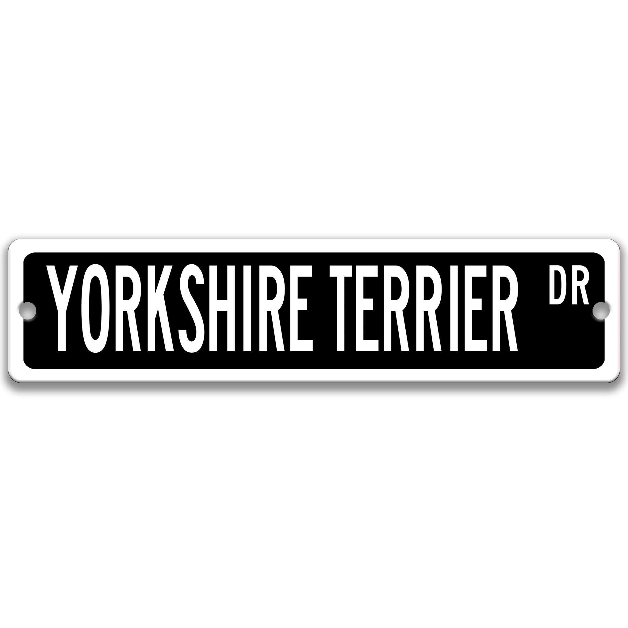 Yorkshire Terrier Dog Metal Street Sign