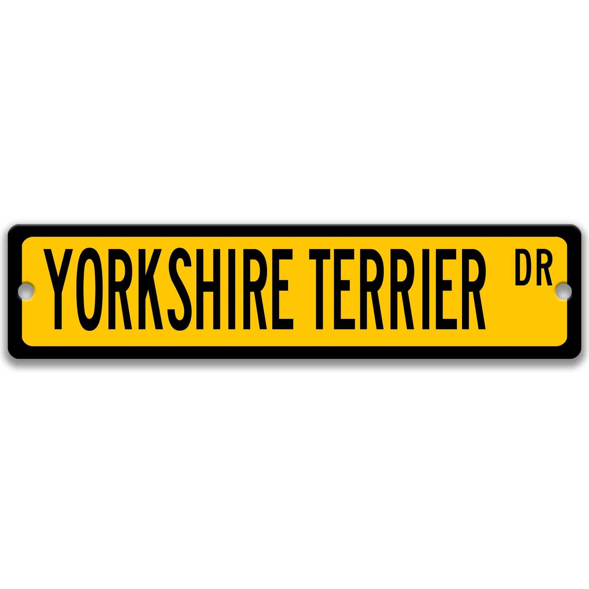 Yorkshire Terrier Dog Metal Street Sign