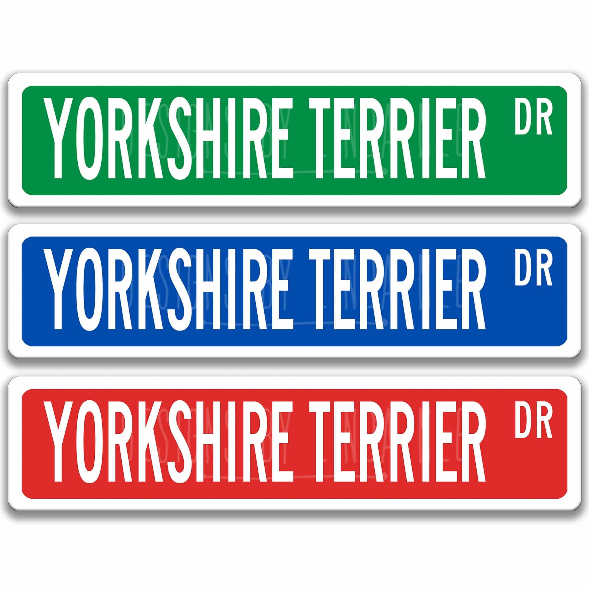 Yorkshire Terrier Dog Metal Street Sign