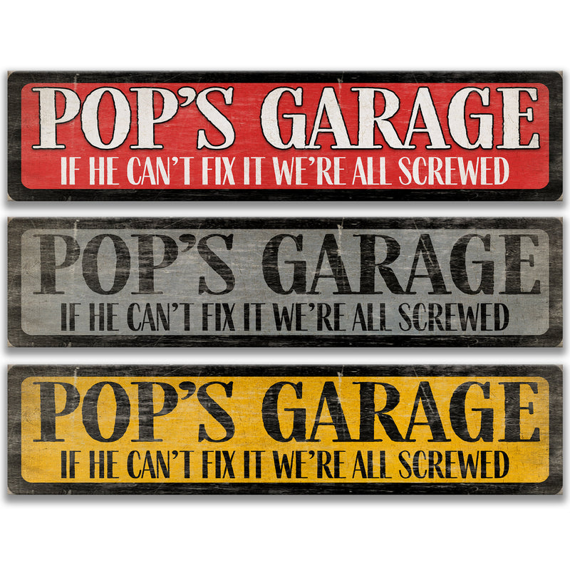 Pop's Garage, If He Can't Fix It We're Screwed Garage Sign, Gift for Him, Man Cave Sign, Man Cave Decor, Father's Day Gift, Dad D-FDA033